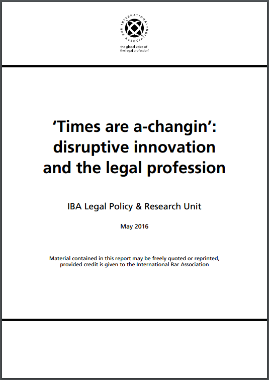 Times are - changin': disruptive innovation and the legal profession