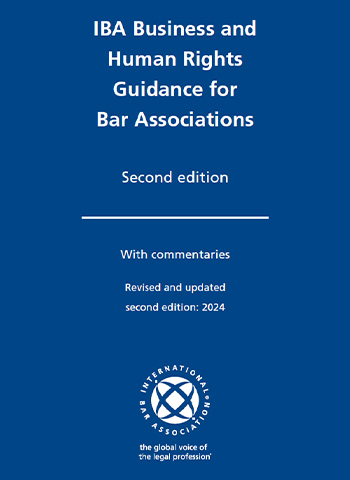 Business and Human Rights Guidance for Bar Associations
