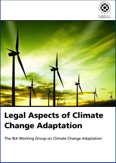 IBA report on climate adaptation focuses on legal aspects to bring about successful implementation | International Bar Association